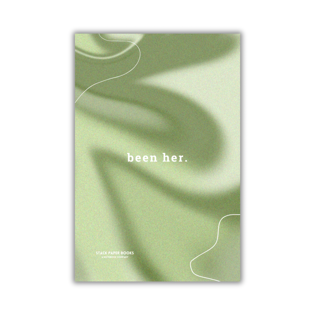 “That Girl/Been Her” Journal